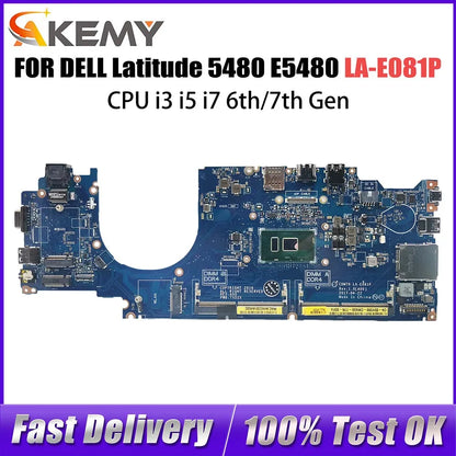LA-E081P For Dell Latitude 14 E5480 5480 Laptop Motherboard 4JH02 3MNCR F68DX K8D93 16XGH Mainboard W/ i3 i5 i7 6th/7th Gen cpu