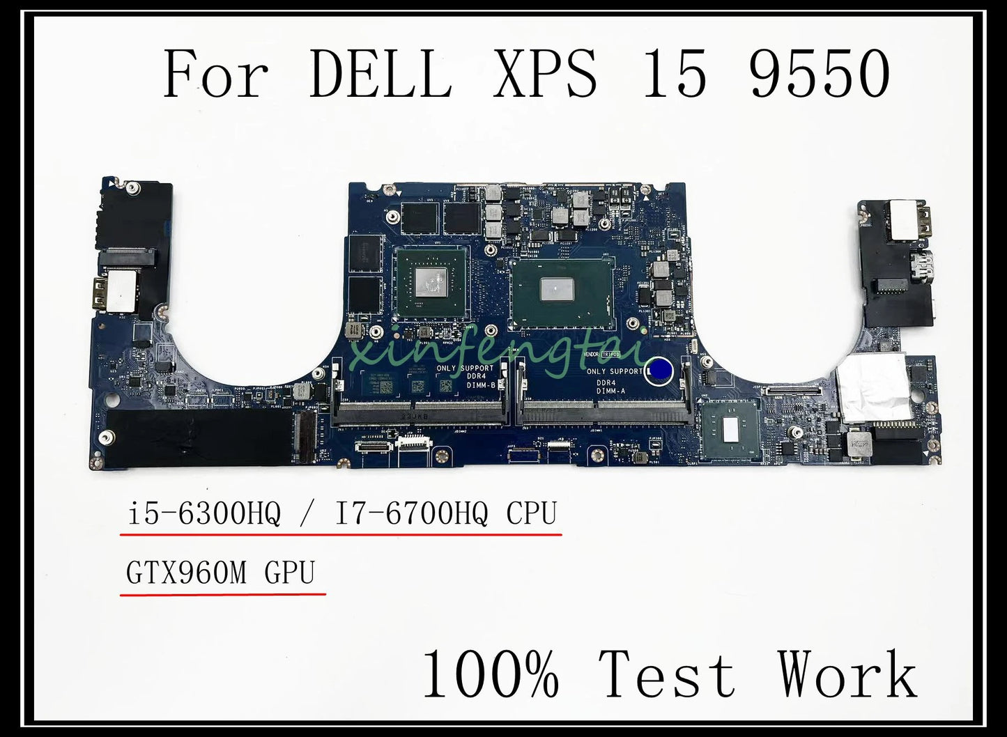 LA-C361P For DELL XPS 15 9550 Laptop Motherboard  DDR4 with I5-6300HQ/I7-6700HQ CPU GTX960M GPU 100% Test Work