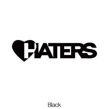 “HATERS" Stickers，cool and fashion stickers for Cars, Trucks, Walls, Laptops, Windows, Motorcycles, Bumpers Or Crafts