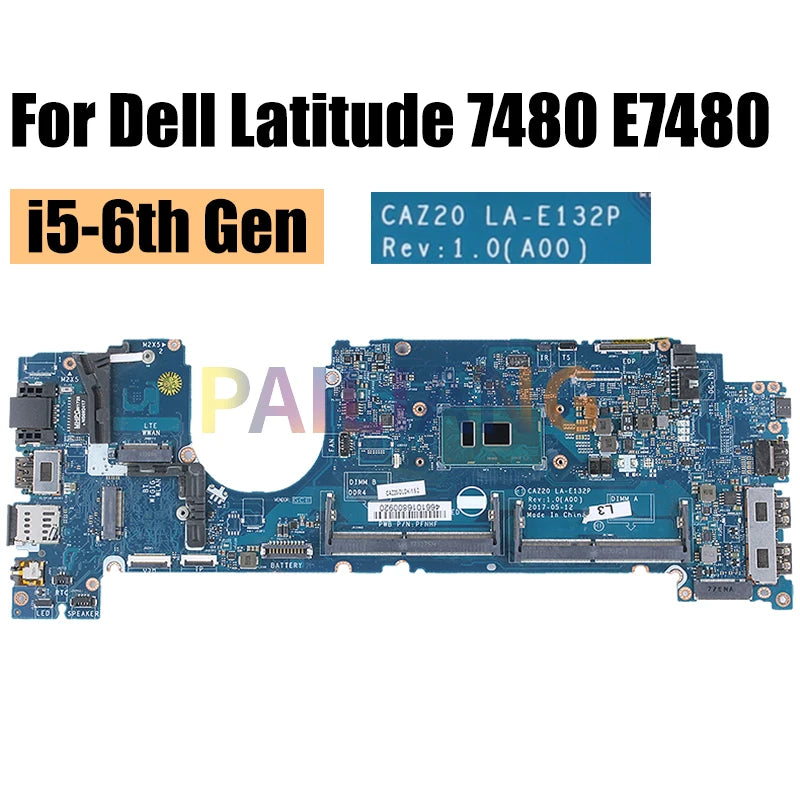 LA-E132P For Dell Latitude 7480 E7480 Laptop Motherboard 0CJWHX 0MP2YX 0R0YRF 0VTFRD 0YF9VM I3 I5 6/7th Notebook Mainboard