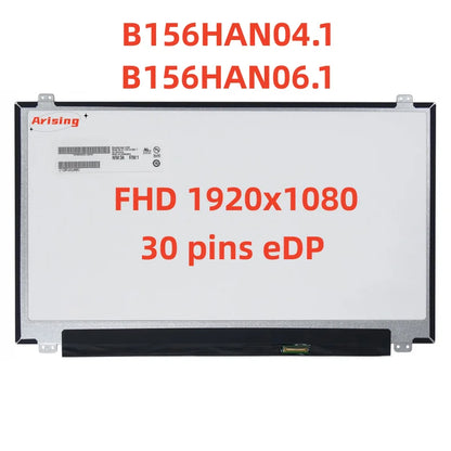 15.6-inch Laptop LCD Screen B156HAN04.1 Fit B156HAN06.1 LP156WF4 SPB1 SPL1 SPU1 LP156WF6 SPK1 N156HCE-EAA FHD1920x1080 30pin eDP