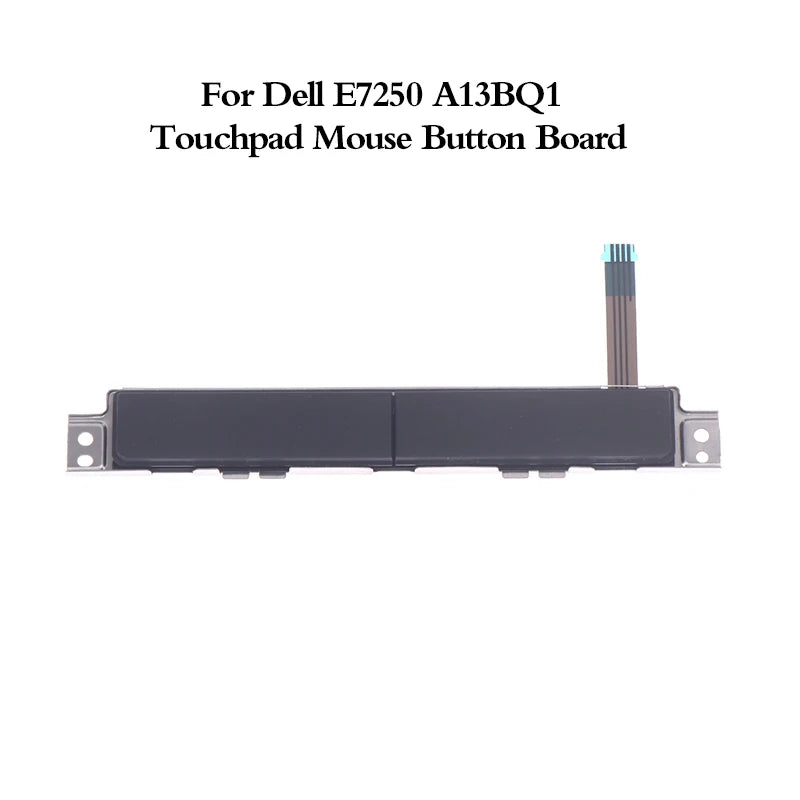 1pc Touchpad Mouse Button Board Left Right Keys For Dell E7240 E7440 A12AN4 For DELL Latitude 5289 7389 A167QF E7470 E5470 E5570