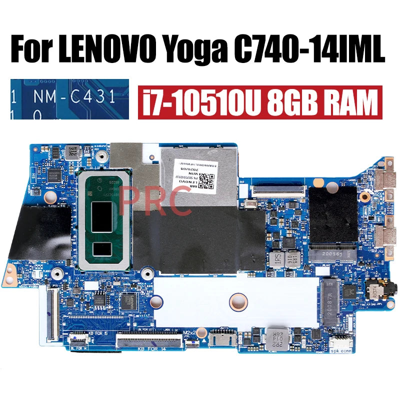 For LENOVO Yoga C740-14IML Laptop Motherboard NM-C431 i5-10210U i7-10510U 8GB 12GB RAM 5B20S42832 Notebook Mainboard