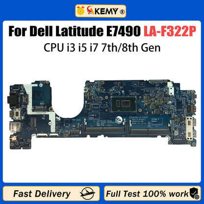 AKEMY For DELL Latitude 7490 E7490 Laptop Motherboard LA-F322P With i3 i5 i7 7/8th Gen CPU CN-0YM3X5 01Y9NR 01RP9W 0PXMYG 02XPCX