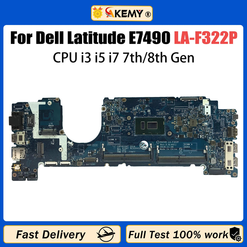 AKEMY For DELL Latitude 7490 E7490 Laptop Motherboard LA-F322P With i3 i5 i7 7/8th Gen CPU CN-0YM3X5 01Y9NR 01RP9W 0PXMYG 02XPCX